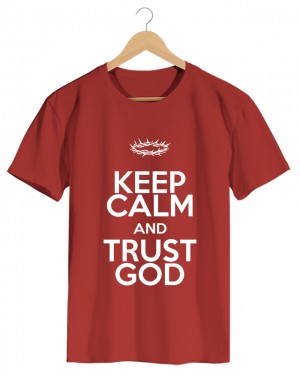 Keep Calm and Trust God - Camiseta Masculino Vermelha em Malha Algodão