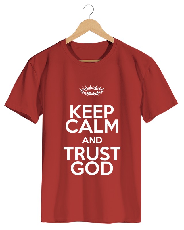 Keep Calm and Trust God - Camiseta Masculino Vermelha em Malha Algodão